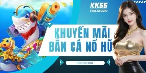 Khuyến Mãi Bắn Cá Nổ Hũ