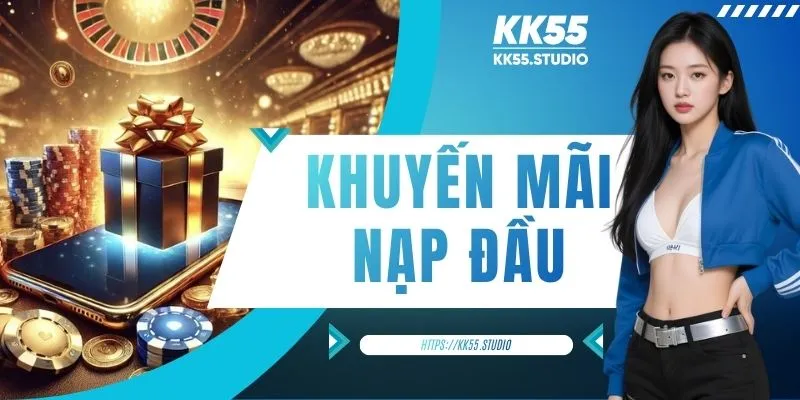 Khuyến Mãi Nạp Đầu