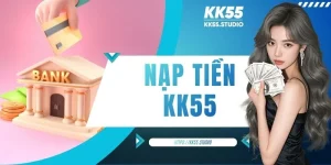 Nạp tiền KK55